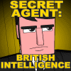 Secret Agent: British Intelligence - When the fit hits the shan and the world's about to blow up, send for secret agent Biff Thrash! This man is dangerous!
